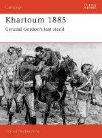 18332 - Featherstone, D. - Campaign 023: Khartoum 1885. General Gordon's Last Stand