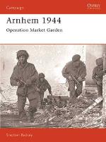 15532 - Badsey, S. - Campaign 024: Arnhem 1944. Operation 'Market Garden'