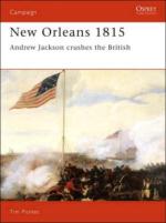 19214 - Pickles, T. - Campaign 028: New Orleans 1815. Andrew Jackson Crushes the British