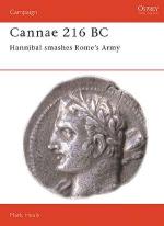 16086 - Healy, M. - Campaign 036: Cannae 216 BC. Hannibal smashes Rome's Army