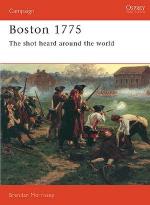 15910 - Morrissey, B. - Campaign 037: Boston 1775. The shot heard around the world