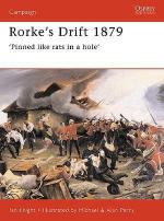 20072 - Knight-Perry, I.-A. - Campaign 041: Rorke's Drift 1879. 'Pinned like rats in a hole'