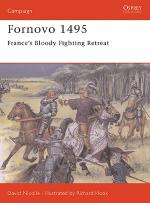 17218 - Nicolle-Hook, D.-R. - Campaign 043: Fornovo 1495. France's Bloody Fighting Retreat