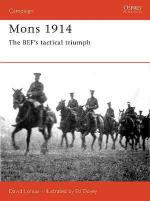 18977 - Lomas-Dovey, D.-E. - Campaign 049: Mons 1914. The BEF's Tactical Triumph