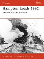 22557 - Konstam-Hook, A.-A. - Campaign 103: Hampton Roads 1862. Clash of the Ironclads