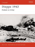 25658 - Ford-Gerrard, K.-H. - Campaign 127: Dieppe 1942. Combined Operations Catastrophe