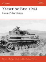 30600 - Zaloga-Welply, S.J.-M. - Campaign 152: Kasserine Pass 1943. Rommel's last victory