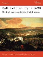 32042 - McNally-Turner, M.-G. - Campaign 160: Battle of the Boyne 1690. The Irish campaign for the English Crown