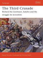 32044 - Nicolle-Hook, D.-C. - Campaign 161: Third Crusade 1191. Richard Lionheart and the battle for Jerusalem