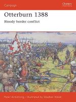 33455 - Armstrong, P. - Campaign 164: Otterburn 1388. Bloody border conflict