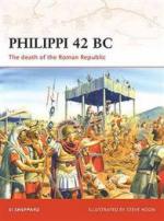 33157 - Sheppard, S. - Campaign 199: Philippi 42 BC. The death of the Roman Republic
