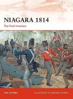40734 - Latimer, J. - Campaign 209: Niagara 1814. The final invasion