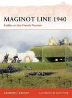 44590 - Romanych, M. - Campaign 218: Maginot Line 1940. Battles on the French Frontier