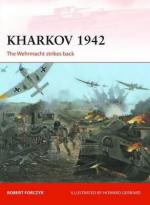 53579 - Forczyk-Gerrard, R.-H. - Campaign 254: Kharkov 1942. The Wehrmacht strikes back