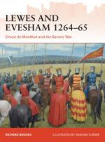 58745 - Brooks, R. - Campaign 285: Lewes and Evesham 1264-65. Simon de Montfort and the Barons' War