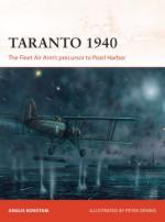 58748 - Konstam, A. - Campaign 288: Taranto 1940. The Fleet Air Arm's precursor to Pearl Harbor