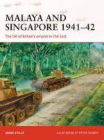 58738 - Stille, M. - Campaign 300: Malaya and Singapore 1941-42. The Fall of Britain's Empire in the East