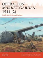 58739 - Ford-Turner, K.-G. - Campaign 301: Operation Market-Garden 1944 (2) The British Airborne Missions