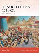 64044 - Sheppard, Si - Campaign 321: Tenochtitlan 1519-21. Clash of Civilizations