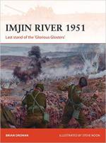 64850 - Drohan, B. - Campaign 328: Imjin River 1951. Last stand of the 'Glorious Glosters'