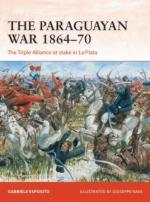 66531 - Esposito-Rava, G.-G. - Campaign 342: Paraguayan War 1864-70. The Triple Alliance at Stake in La Plata