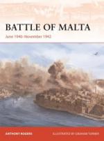 70981 - Rogers-Turner, A.-G. - Campaign 381: Battle of Malta. June 1940-November 1942