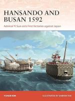 74118 - Kim, Y. - Campaign 423: Hansando and Busan 1592. Admiral Yi Sun-sin's First Victories against Japan