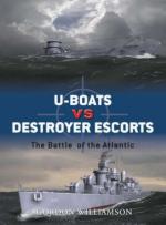 37749 - Williamson, G. - Duel 003: U-Boats vs Destroyer Escorts. The Battle of the Atlantic