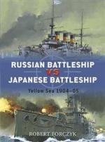 40739 - Forczyk, R. - Duel 015: Russian Battleship vs Japanese Battleship. Yellow Sea 1904-05