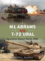 42953 - Zaloga, S.J. - Duel 018: M1 Abrams vs T-72 Ural. Operation Desert Storm 1991