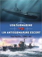 70168 - Stille, M. - Duel 117: USN Submarine vs IJN Antisubmarine Escort. The Pacific 1941-45