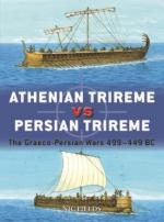 70173 - Fields, N. - Duel 122: Athenian Trireme vs Persian Trireme. The Graeco-Persian Wars 499-449 BC