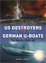 71490 - Lardas-Palmer, M.-I. - Duel 127: US Destroyers vs German U-Boats. The Atlantic 1941-45