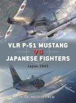 74125 - Molesworth, C. - Duel 147: VLR P-51 Mustang vs Japanese Fighters. Japan 1945