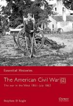 21677 - Engle-Gallagher, S.-G. - Essential Histories 010: American Civil War (2) The war in the West 1861-July 1863