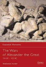 23216 - Heckel, W. - Essential Histories 026: Wars of Alexander the Great. 336-323 BC