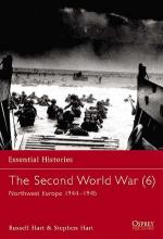 23703 - Hart, R. - Essential Histories 032: Second World War (6) Northwest Europe 1944-1945