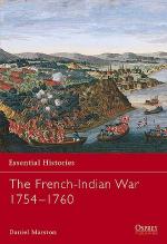 23639 - Marston, D. - Essential Histories 044: French-Indian War 1754-1760