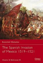 27001 - Robinson, C. - Essential Histories 060: Spanish Invasion of Mexico 1519-1521