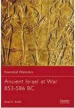 35924 - Kelle, B. - Essential Histories 067: Ancient Israel at War 853-586 BC