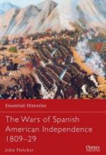 54572 - Fletcher, J. - Essential Histories 077: Wars of Spanish American Independence 1809-29