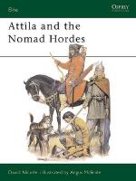 15602 - Nicolle-McBride, D.-A. - Elite 030: Attila and the Nomad Hordes