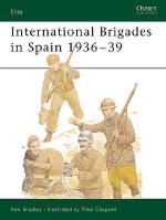 18105 - Bradley-Chappell, K.-M. - Elite 053: International Brigades in Spain 1936-39