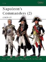 22580 - Haythornthwaite-Courcelle, P.-P. - Elite 083: Napoleon's Commanders (2) c.1809-15