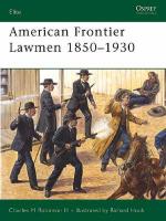 27002 - Robinson-Hook, C.M.-R. - Elite 096: American Frontier Lawmen 1850-1930