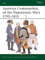 26786 - Hollins-Rothero, D.-C. - Elite 101: Austrian Commanders of the Napoleonic Wars 1792-1815