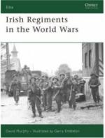 35918 - Murphy-Embleton, D.-G. - Elite 147: Irish Regiments in the World Wars