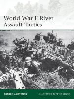 54573 - Rottman-Dennis, G.L.-P. - Elite 195: World War II River Assault Tactics