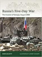 71484 - Galeotti-Shumate, M.-J. - Elite 250: Russia's Five-Day War. The invasion of Georgia, August 2008