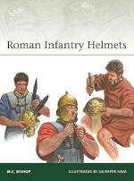 74130 - Bishop, M.C. - Elite 266: Roman Infantry Helmets